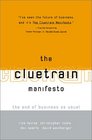 The Cluetrain Manifesto The End of Business as Usual