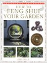 How to Feng Shui Your Garden