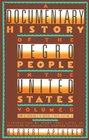 A Documentary History Of The Negro People In The United States Volume 6 From the Korean War to the Emergence of Martin Luther King Jr