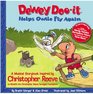 Dewey Doo-it Helps Owlie Fly Again: A Musical Storybook Inspired by Christopher Reeve