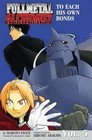 Fullmetal Alchemist (Novel) Vol. 5: To Each Their Own Bonds (Fullmetal Alchemist (Novel))