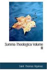 Summa Theologica Volume III Part IIII  Translated by Fathers of the English Dominican Province