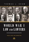 World War I Law and Lawyers Issues Cases and Characters
