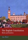 The English Constitution Myths And Realities