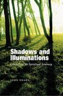 Shadows and Illuminations Literature as Spiritual Journey