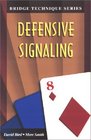 Defensive Signaling