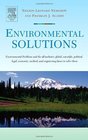 Environmental Solutions Environmental Problems and the Allinclusive global scientific political legal economic medical and engineering bases to solve them