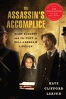 The Assassin's Accomplice movie tiein Mary Surratt and the Plot to Kill Abraham Lincoln