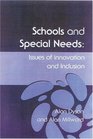 Schools and Special Needs  Issues of Innovation and Inclusion