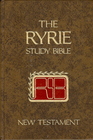 The Ryrie Study Bible New Testament New American Standard Version with Introductions Aannotations Outlines Marginal References Subject Index Harmony of the Gospels Maps and Timeline Charts