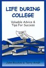 Life During College Valuable Advice  Tips For Success