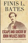 The Escape and Suicide of John Wilkes Booth