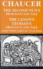 The Second Nun's Prologue and Tale and the Canon's Yeoman's Prologue and Tale