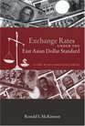 Exchange Rates under the East Asian Dollar Standard  Living with Conflicted Virtue