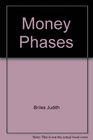Money Phases