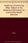 Health Is a Community Affair Report