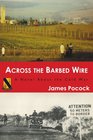 Across the Barbed Wire A Novel About the Cold War