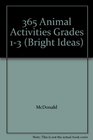 365 Animal Activities Grades 13