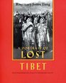 A Portrait of Lost Tibet