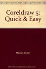 Coreldraw 5 Quick  Easy