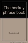 The hockey phrase book