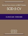 Structured Clinical Interview for Dsm5 Disorders  Scid5 Clinician Version