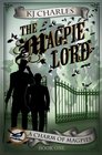 The Magpie Lord (Charm of Magpies, Bk 1)