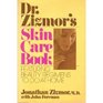 Dr Zizmor's Skin Care Book