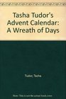 Tasha Tudor's Advent Calendar: A Wreath of Days