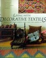 Living with Decorative Textiles  Tribal art from Africa Asia and the Americas