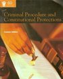 Criminal Procedure and Constitutional Protections