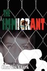 The Immigrant A Novel