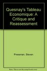 Quesnay's Tableau Economique A Critique and Reassessment
