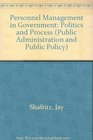 Personnel Management in Government Politics and Process