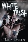 White Trash