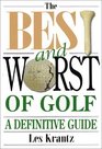 The Best and Worst of Golf A Definitive Guide