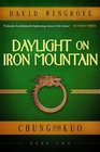 Daylight on Iron Mountain Chung Kuo Book 2