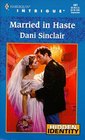 Married in Haste (Harlequin Intrigue, No 481)