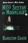 Miss Seeton by Moonlight (Heron Carvic's Miss Seeton) (Large Print)