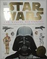 The Visual Dictionary of Star Wars, Episodes IV, V,  VI: The Ultimate Guide to Star Wars Characters and Creatures