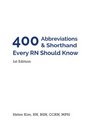 400 Abbreviations  Shorthand Every RN Should Know