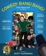 Comedy Bang Bang The Podcast The Book