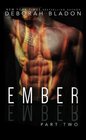 EMBER  Part Two