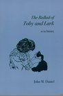 The Ballad of Toby and Lark