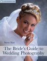 The Bride's Guide to Wedding Photography