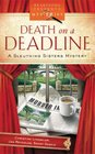 Death on a Deadline (Sleuthing Sisters, Bk 1)