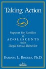 Taking Action Support for Families of Adolescents with Illegal Sexual Behavior