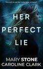 Her Perfect Lie A Psychological Thriller