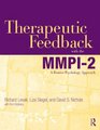 Therapeutic Feedback with the MMPI2 A Positive Psychology Approach