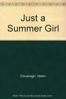 Just a Summer Girl